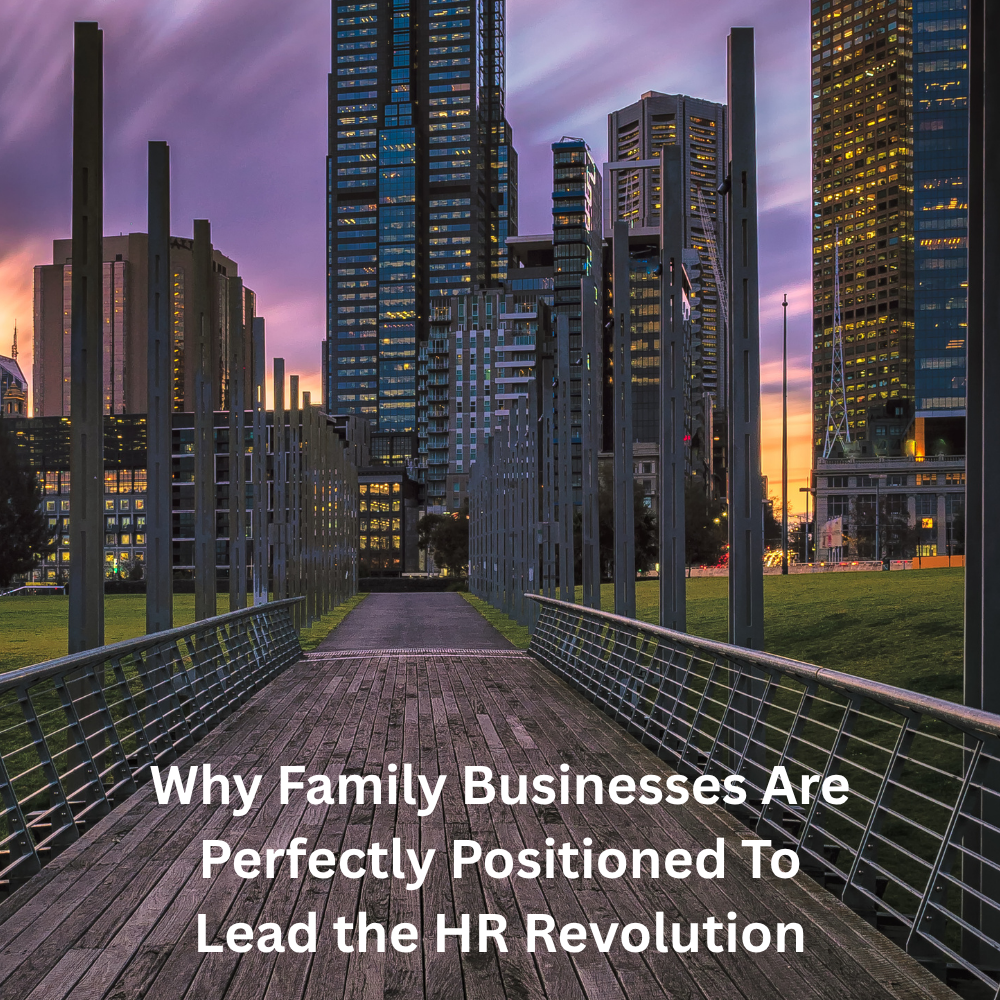 Family Businesses Leading the HR Revolution